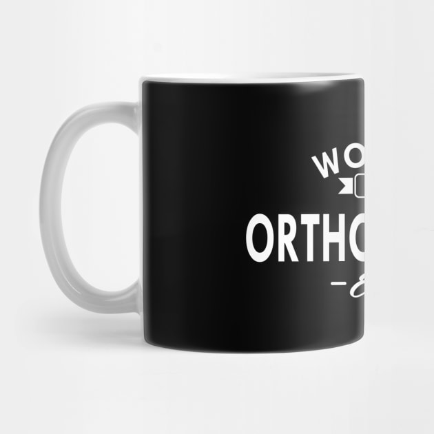 Orthodontist - World's best orthodontist ever by KC Happy Shop